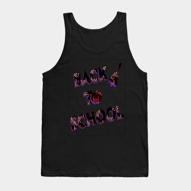 Welcome BAck To Shool Tank Top by titogfx